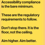 Accessibility Compliance is the bare minimum
